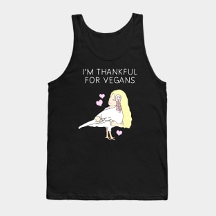 I'm Thankful For Vegans Tank Top